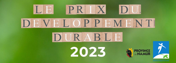 Prix du Développement Durable de la Province de Namur - édition spéciale 2023